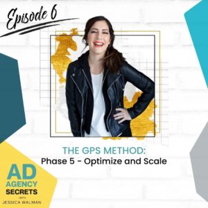 Ad Agency Secrets Podcast With Jessica Walman